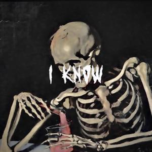 I know (Explicit)