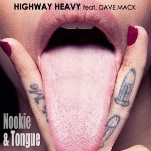 Nookie & Tongue (Explicit)