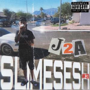 Slimesesh #3 (feat. J2A) [Explicit]