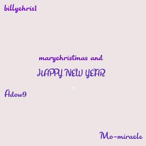 Marychristmas and HAPPY NEW YEAR (feat. Adow9 & Mo-miracle)