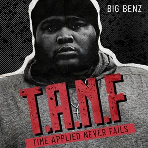 T.A.N.F Time Applied Never Fails (Explicit)