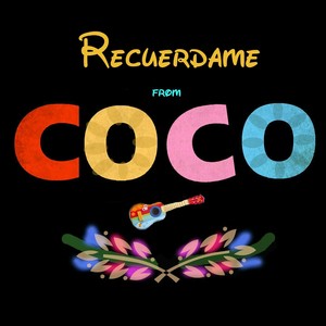 Recuérdame (From Coco)
