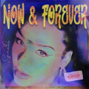 Now & Forever (Explicit)