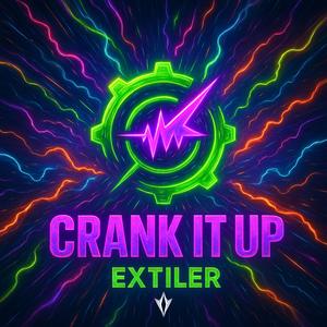 Crank It Up (Extended)
