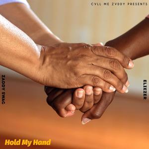 Hold My Hand(feat. Eliezer) (Explicit)