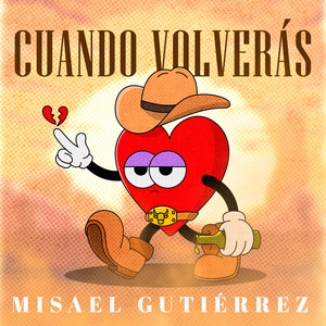 Cuando Volverás (Explicit)