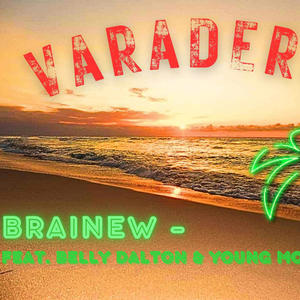 Varadero (feat. Belly Dalton & Young Mo) (Explicit)