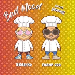 Bad Mood (Explicit)