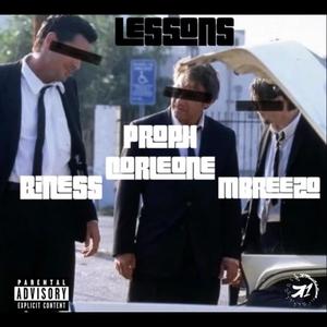 Lessons (feat. Biness & Mbreezo) (Explicit)