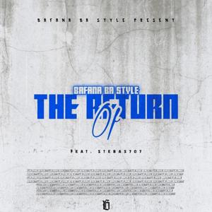 The Return Of Bafana Ba Style (feat. Stebas707)