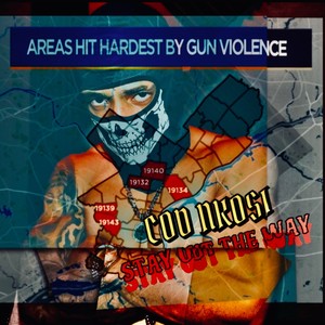 Stay Out The Way (Explicit)