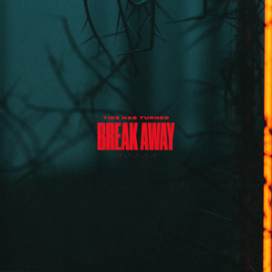 Break Away (Explicit)