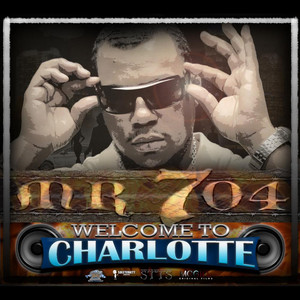 Welcome To Charlotte (Explicit)