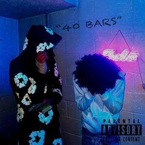 40 Bars (Explicit)