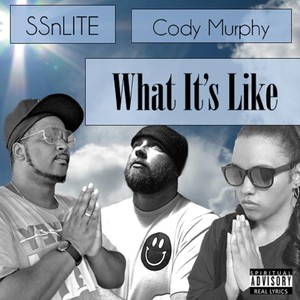 What It's Like (feat. Cody Murphy)