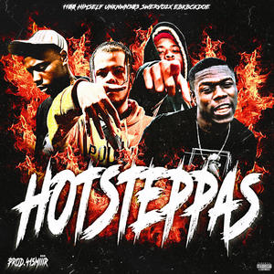 HotSteppas (feat. 1100 Himself, EBK BCKDOE, swervo2x & Miiir) (Explicit)