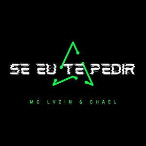 Se eu Te Pedir (Explicit)