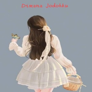 Dimana Jodohku