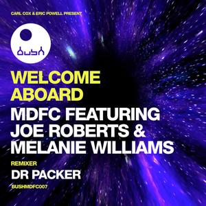 Welcome Aboard (feat. Joe Roberts, Melanie Williams) (Dr Packer Mix)