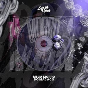Mega Funk Morro do Macaco (Explicit)
