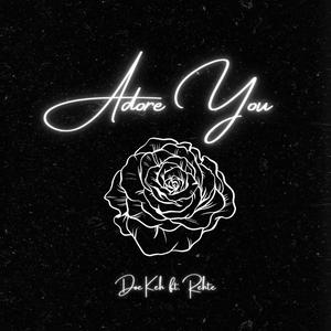 Adore You (feat. Re Hte)