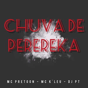 Chuva de Perereka (Explicit)