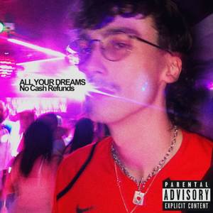 ALL OF YOUR DREAMS (Explicit)