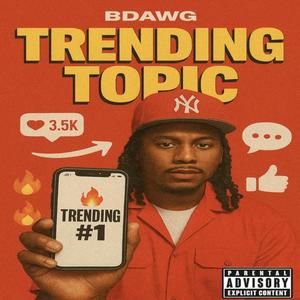 Trending Topic (Explicit)