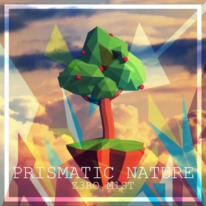 Prismatic Nature