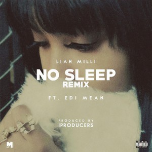 No Sleep[feat. Edi Mean] (Remix)