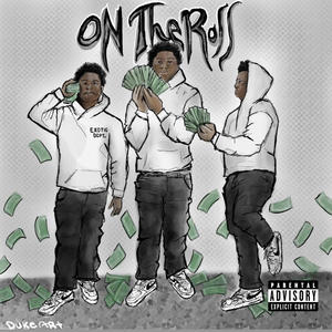 On The Roll (Explicit)