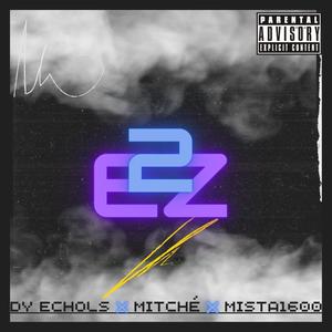 2EZ (feat. Mista1600) [Explicit]