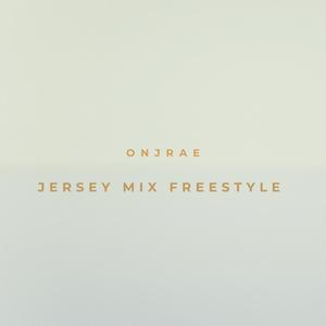 Jersey Mix Freestyle (Explicit)