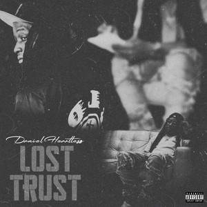 Lost Trust (Explicit)