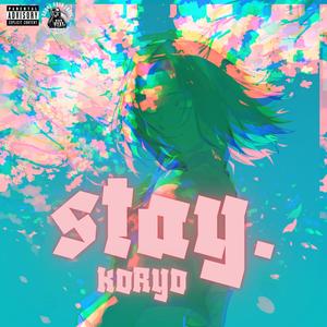 stay. (Explicit)