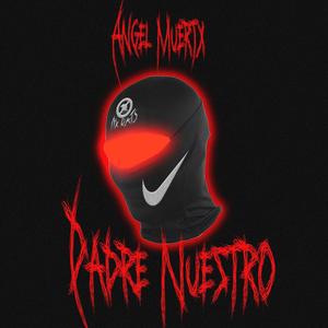 PADRE NUESTRO (Explicit)