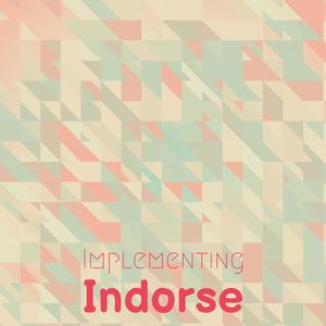 Implementing Indorse