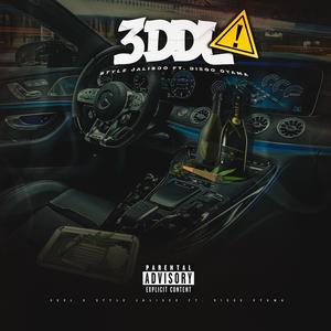 3DDL (feat. Diego Oyama) [Explicit]