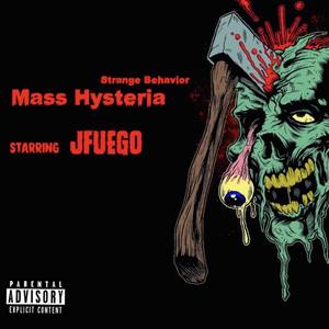 Mass Hysteria (Explicit)