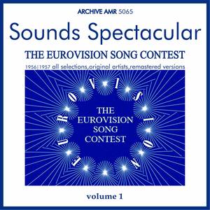 Sounds Spectacular: The European Song Contest, Volume 1