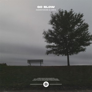 Go Slow
