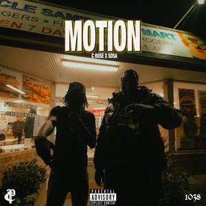 MOTION (feat. Crose & Sosa) [Explicit]