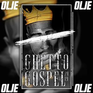 Ghetto Gospel 2019 (Explicit)