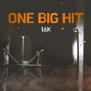 One big hit (Explicit)