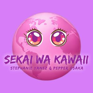 Sekai wa Kawaii (Explicit)