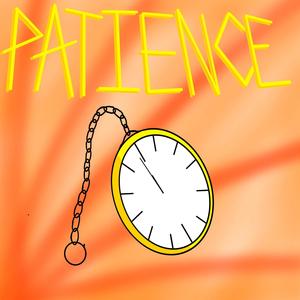 Patience (Explicit)