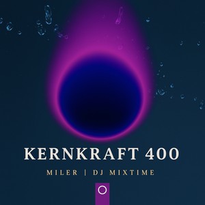 Kernkraft 400