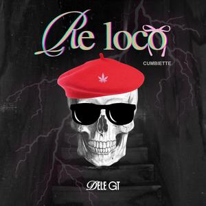 RE LOCO (feat. Laviery) [Explicit]