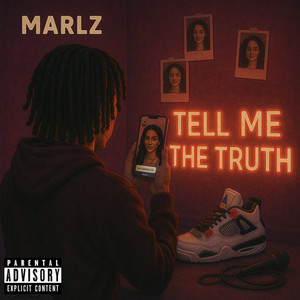 Tell Me The Truth (Explicit)