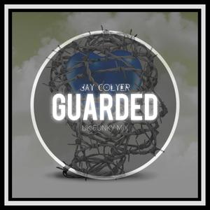 Guarded (UK Funky Mix Extended Edit)
